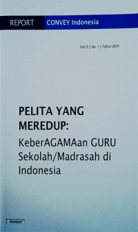 Image of Pelita yang meredup : keberagamaan guru sekolah/madrasah di Indonesia