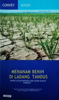 Image of Menanam benih di ladang tandus : potret sistem produksi guru agama islam di indonesia