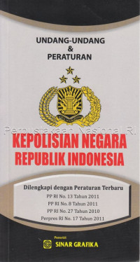 Image of Undang-Undang & Peraturan Kepolisian Negara Republik Indonesia