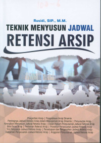 Image of Tehnik menyusun jadwal retensi arsip