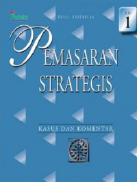 Image of Pemasaran strategis : Kasus dan komentar : jilid 1