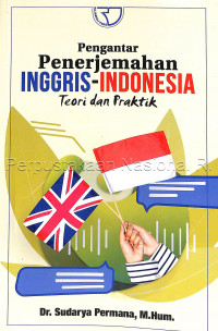 Image of Pengantar penerjemahan Inggris-Indonesia : teori dan praktik