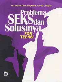 Image of Problema seks dan solusinya for TEENS