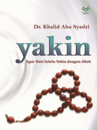 Image of Yakin : Agar hati selalu yakin dengan Allah