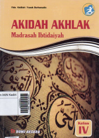 Image of Akidah akhlak : Madrasah Ibtidaiyah Kelas IV