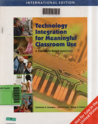 Image of Technology Integation For Meaningful Classroom Use A Standard-Based Approach