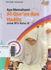 Image of Ayo mengkaji al-Qur'an dan hadis jilid 3 untuk MTS kelas IX sesuai dengan standar kompetensi lulusan dan standar isi 2008