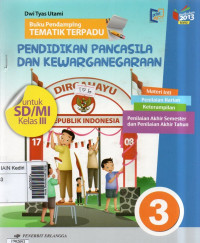 Image of Buku pendamping tematik terpadu pendidikan pancasila dan kewarganegaraan jilid 3: untuk SD/MI kelas III berdasarkan kurikulum 2013 (revisi 2016)