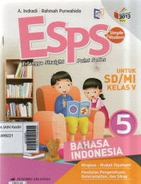Image of ESPS Bahasa Indonesia jilid 5 : untuk SD/MI kelas V berdasarkan kurikulum 2013 revisi