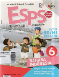 Image of ESPS Bahasa Indonesia jilid 6 : untuk SD/MI kelas VI berdasarkan kurikulum 2013 revisi