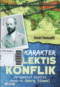Image of Karakter dialektis konflik : perspektif konflik menurut Georg Simmel