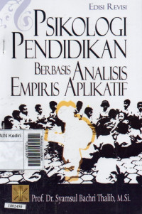 Image of Psikologi pendidikan: berbasis analisis empiris aplikasi