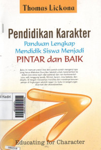 Image of Pendidikan karakter : Panduan lengkap mendidik siswa menjadi pintar dan baik