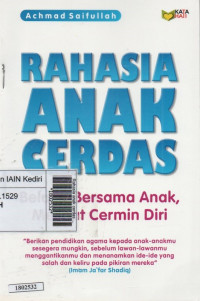 Image of Rahasia anak cerdas : belajar bersama anak, melihat cermin diri