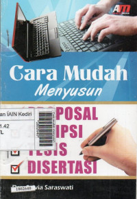 Image of Cara mudah menyusun proposal, skripsi, tesis, disertasi