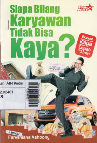 Image of Siapa bilang karyawan tidak bisa kaya