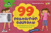 Image of 99 permainan edukatif : untuk melatih kecerdasan & kreativitas anak