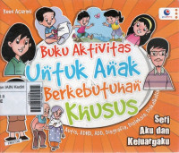Image of Buku aktifitas untuk anak berkebutuhan khusus : autis, adhd, add, disgrafica, disleksia, diskalkulia