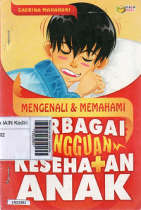 Image of Mengenali dan memahami berbagai gangguan kesehatan anak