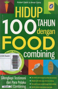 Image of Hidup 100 tahun dengan food combining