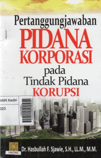 Image of Pertanggungjawaban pidana korporasi pada tindak pidana korupsi