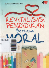 Image of Revitalisasi pendidikan berbasis moral