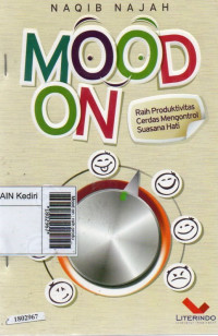 Image of Mood on : raih produktivitas, cerdas mengontrol suasana hati