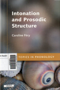 Image of Intonation and prosodic structure : key topics in phonology