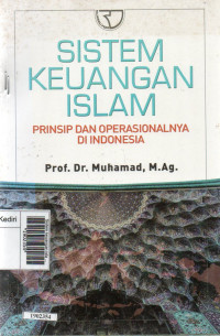 Image of Sistem keuangan islam : prinsip dan operasionalnya di Indonesia