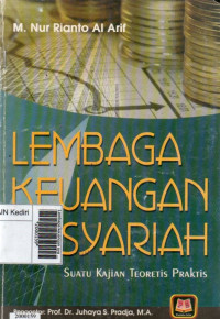 Image of Lembaga keuangan syariah : Suatu kajian teoritis praktis