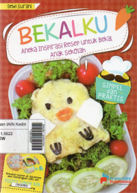 Image of Bekalku : aneka inspirasi resep untuk bekal anak sekolah
