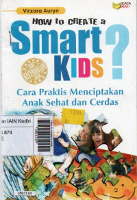 Image of How to create a smart kids? cara praktis menciptakan anak sehat dan cerdas