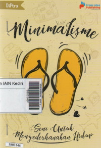 Image of Minimalisme : seni untuk menyederhanakan hidup