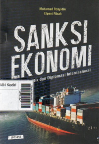 Image of Sanksi ekonomi : tinjauan politik dan diplomasi internasioal