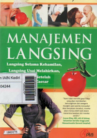 Image of Manajemen langsing : langsing selama kehamilan, langsing usai melahirkan, langsing setelah operasi caesar
