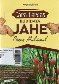 Image of Cara cerdas budidaya jahe : panen maksimal