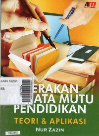 Image of Gerakan menata mutu pendidikan : teori dan aplikasi