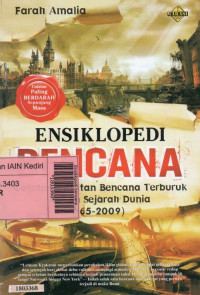 Image of Ensiklopedi bencana : catatan-catatan bencana terburuk dalam sejarah dunia (165-2009)