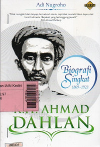 Image of K.H. Ahmad Dahlan : biografi singkat (1869-1923)