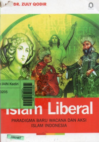Image of Islam liberal : paradigma baru wacana dan aksi islam Indonesia