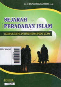 Image of Sejarah peradaban islam : sejarah sosial politik masyarakat Islam