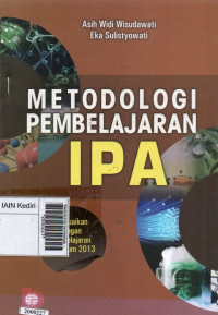 Image of Metodologi pembelajaran IPA : Disesuaikan dengan pembelajaran kurikulum 2013
