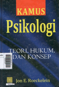 Image of Kamus psikologi : teori,hukum dan konsep