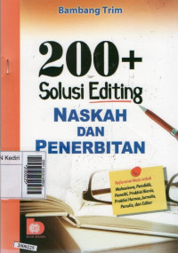 Image of 200+ solusi editing naskah dan penerbitan