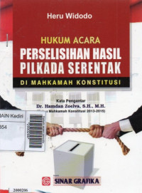 Image of Hukum acara perselisihan hasil Pilkada serentak di Mahkamah Konstitusi