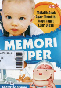 Image of Memori super : melatih anak agar memiliki daya ingat luar biasa