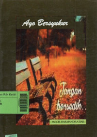 Image of Jangan bersedih, jangan cemas, ayo bersyukur