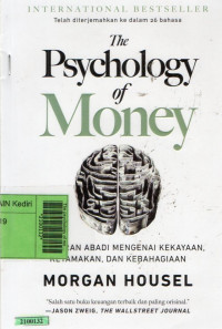 Image of The psychology of money : pelajaran abadi mengenai kekayaan, ketamakan, dan kebahagiaan