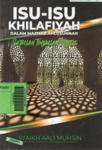 Image of Isu-isu khilafah dalam mazhab ahlusunnah : sebuah tinjauan kritis