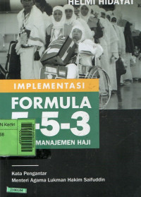 Image of Implementasi formula 5-5-3 dalam manajemen haji